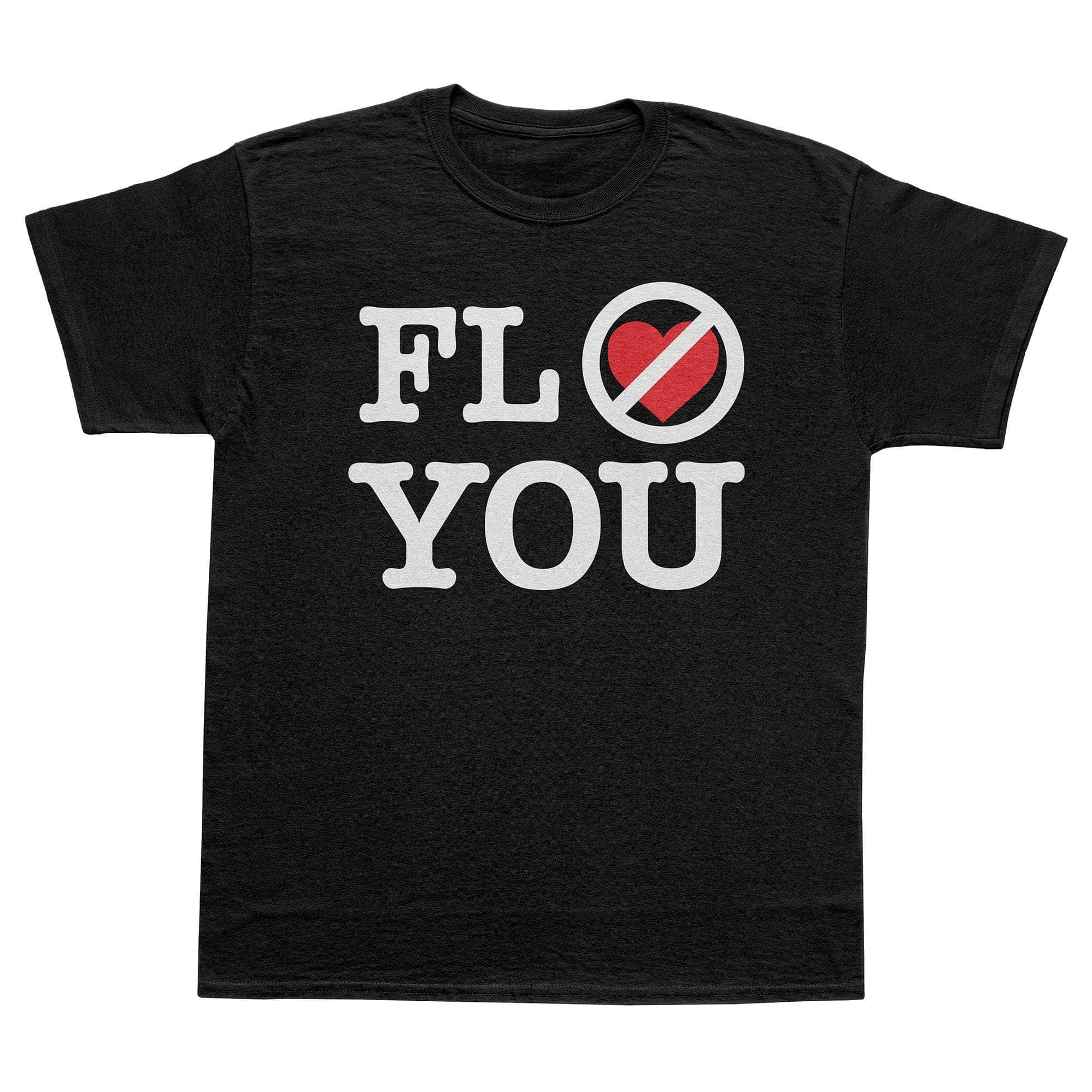 FL No Love T-Shirt Hoodie, Sweatshirt | CiraTrend.com