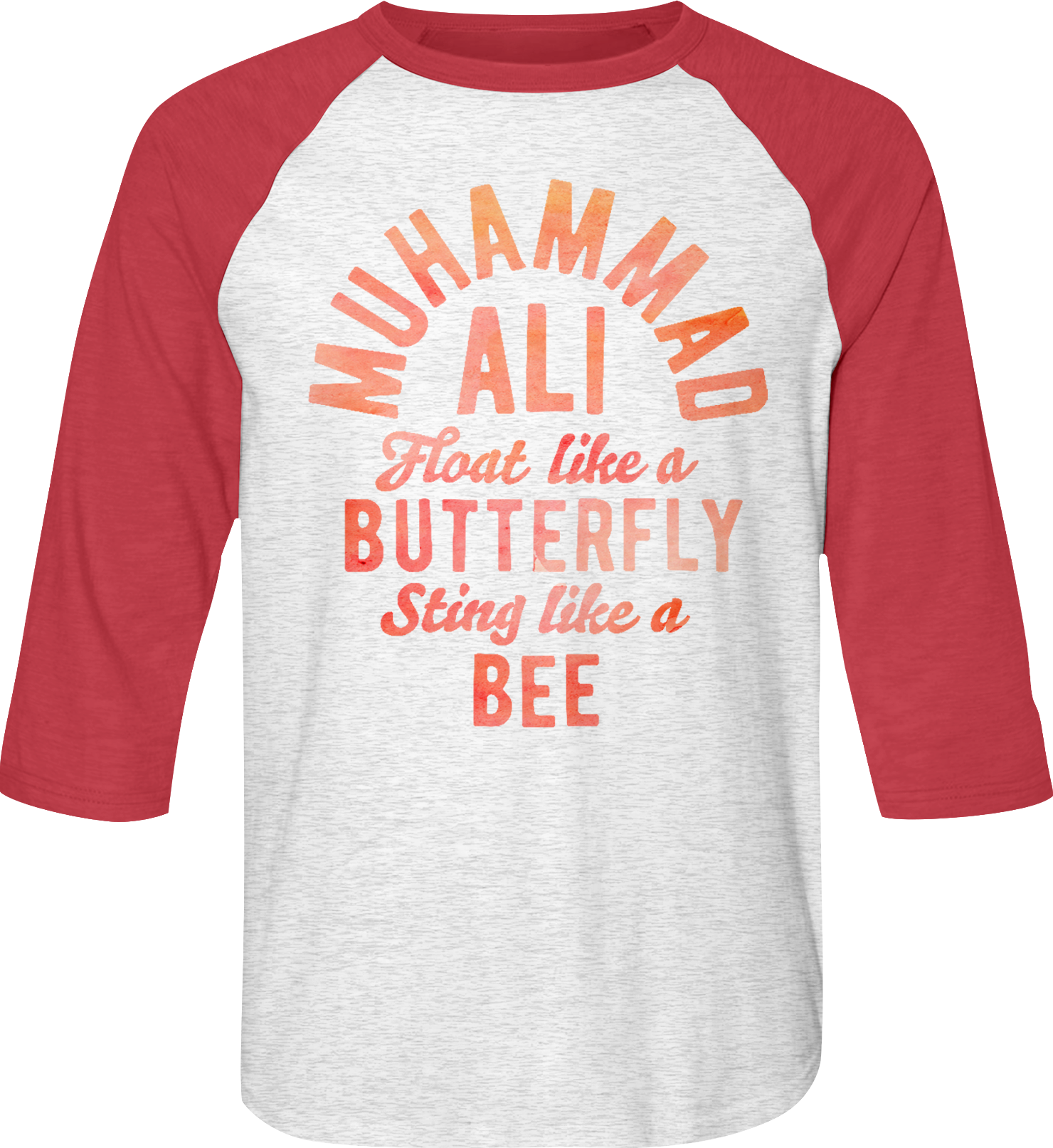 Float Like A Butterfly Sting Like A Bee Muhammad Ali Raglan Baseball Shirt Hoodie, Sweatshirt | CiraTrend.com (Image 1)