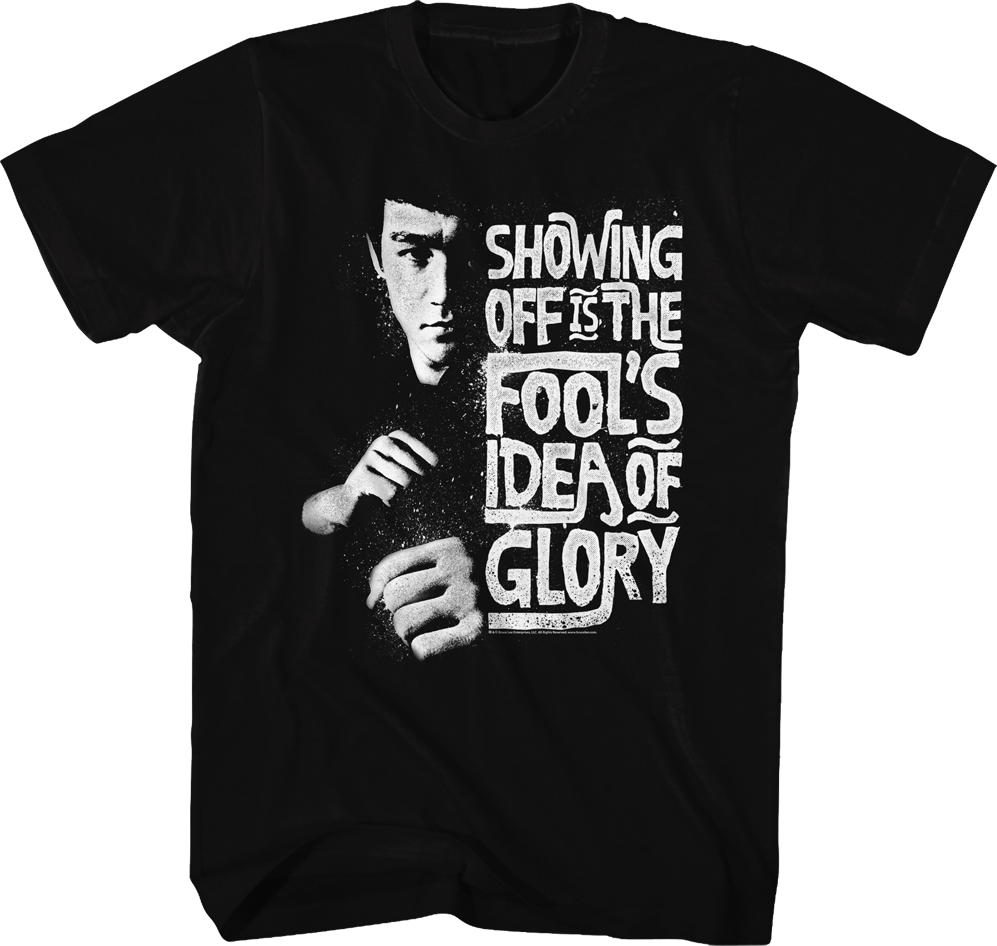 Fools Idea Of Glory Bruce Lee Shirt Hoodie, Sweatshirt | CiraTrend.com (Image 1)