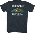 Football Coed Naked T-Shirt Hoodie, Sweatshirt | CiraTrend.com (Image 1)
