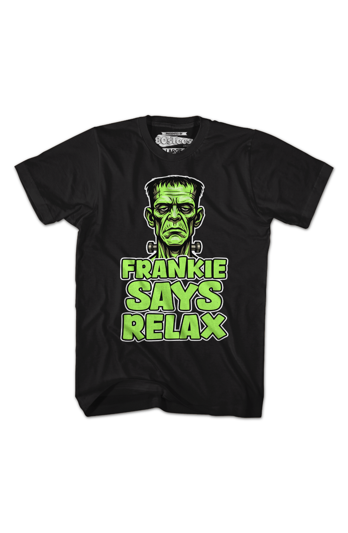 Frankenstein Frankie Says Relax T-Shirt Hoodie, Sweatshirt | CiraTrend.com (Image 2)