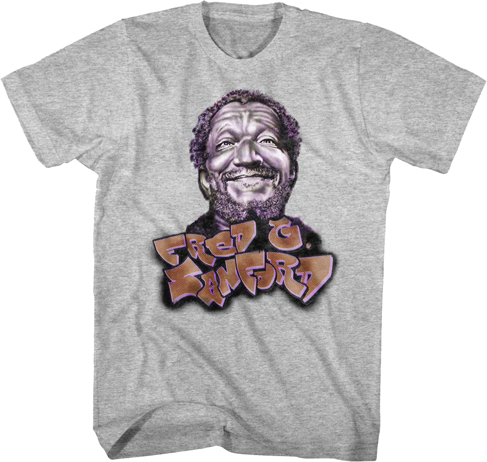 Fred Sanford Graffiti Sanford And Son T-Shirt Hoodie, Sweatshirt | CiraTrend.com (Image 1)
