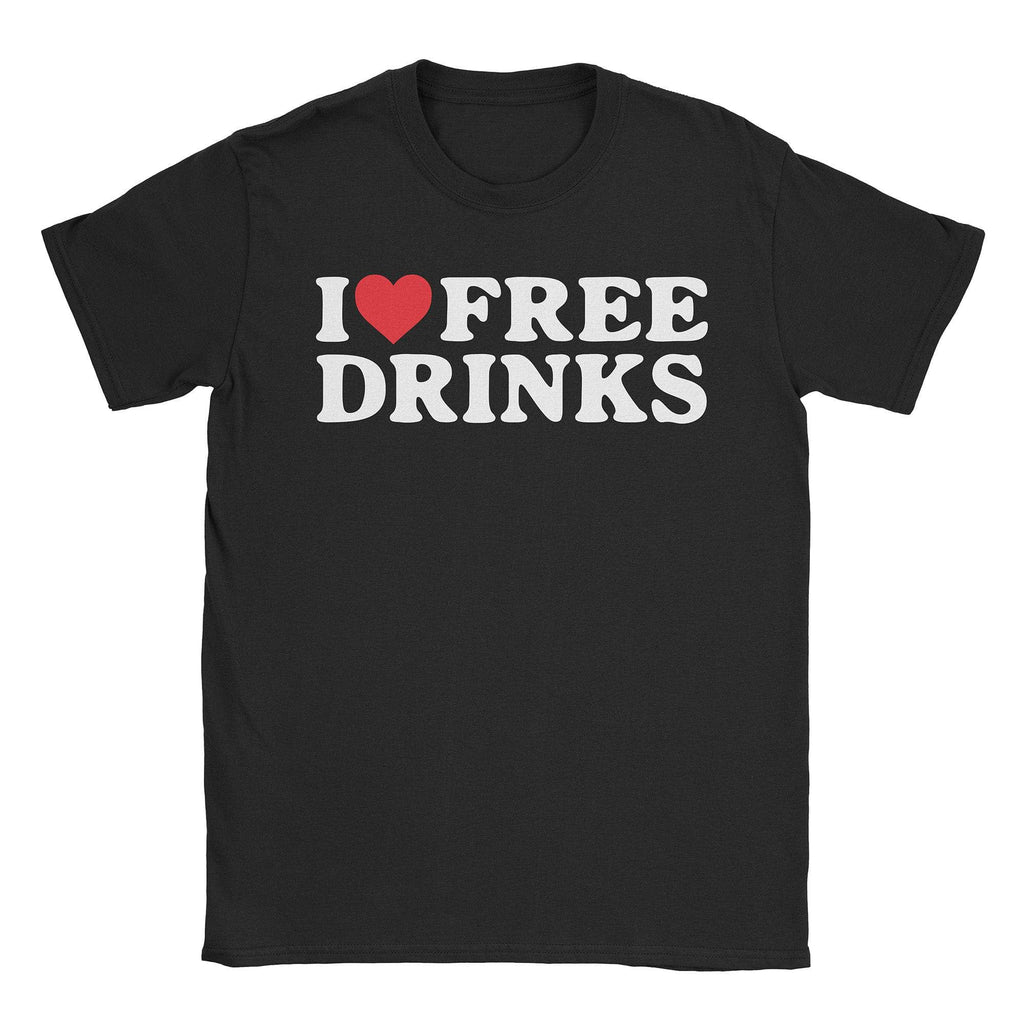 Free Drinks T-Shirt Hoodie, Sweatshirt | CiraTrend.com (Image 1)