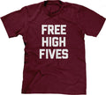 Free High Fives T-Shirt Hoodie, Sweatshirt | CiraTrend.com (Image 1)