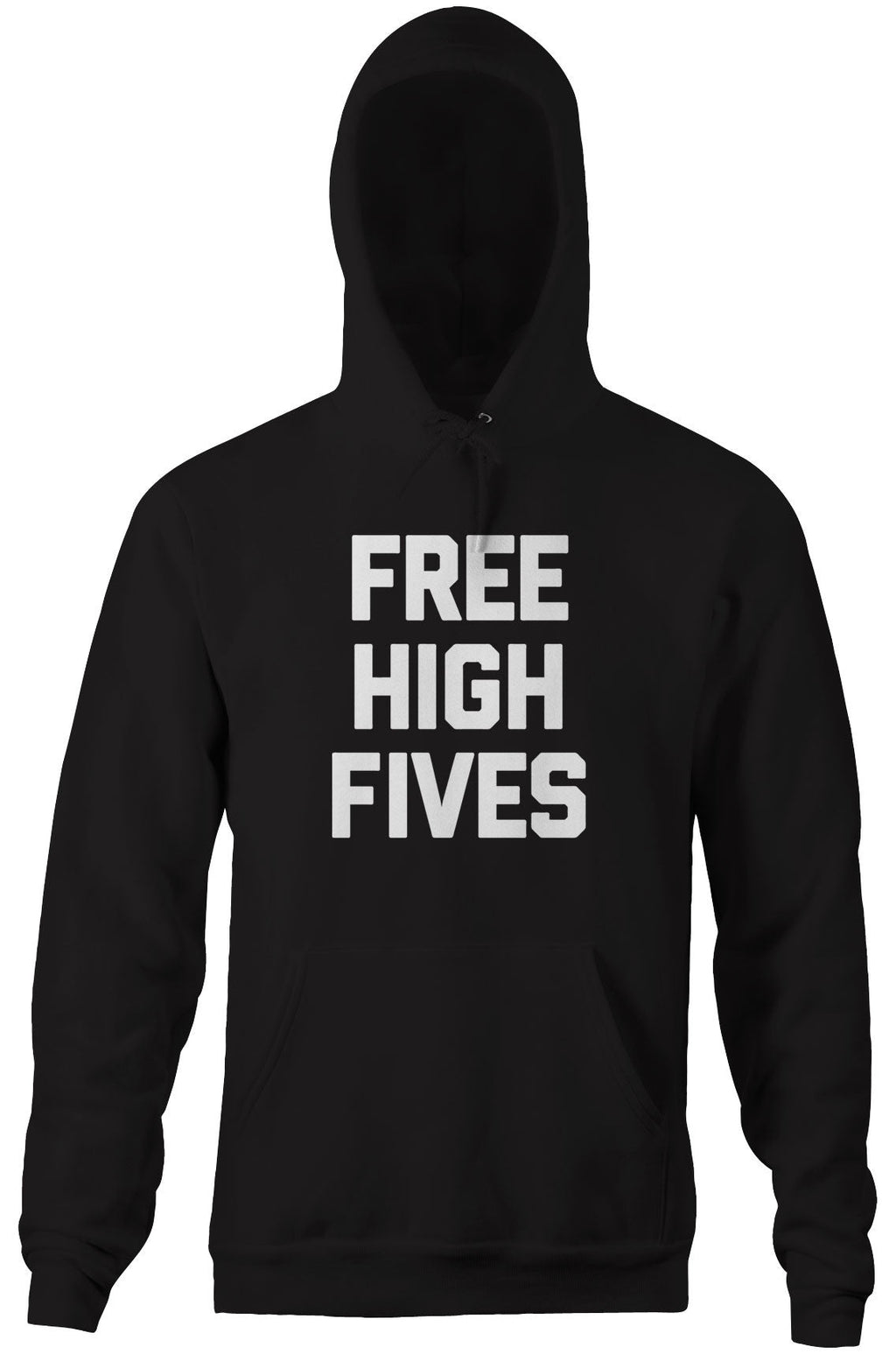 Free High Fives Hoodie T-Shirts, Sweatshirt | CiraTrend.com (Image 3)