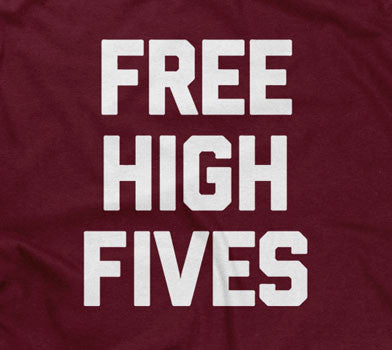 Free High Fives T-Shirt Hoodie, Sweatshirt | CiraTrend.com (Image 2)