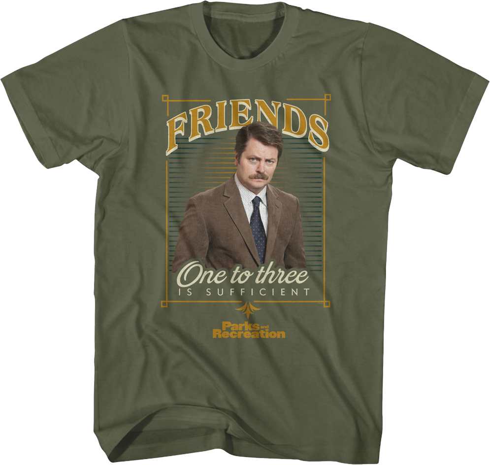 Friends One To Three Is Sufficient Parks And Recreation T-Shirt Hoodie, Sweatshirt | CiraTrend.com (Image 1)