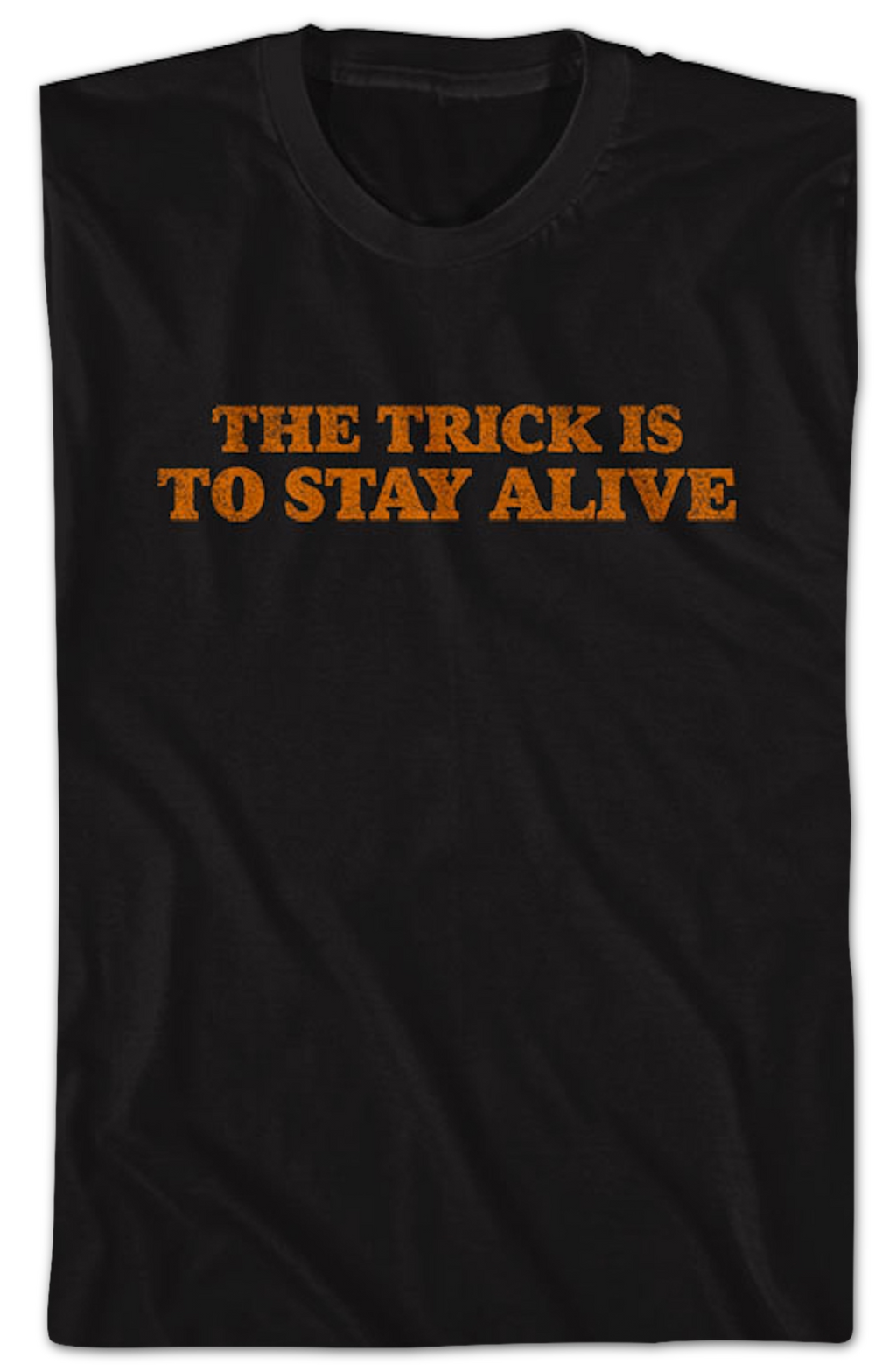 Front & Back The Trick Is To Stay Alive Halloween T-Shirt Hoodie, Sweatshirt | CiraTrend.com (Image 2)