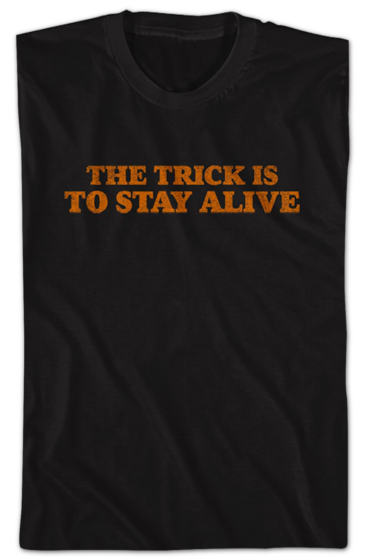Front & Back The Trick Is To Stay Alive Halloween T-Shirt Hoodie, Sweatshirt | CiraTrend.com (Image 2)