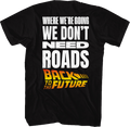 Front & Back We Don't Need Roads Back To The Future T-Shirt Hoodie, Sweatshirt | CiraTrend.com (Image 1)