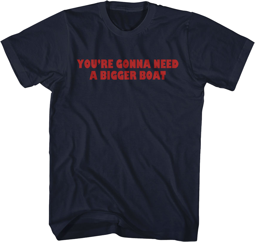 Front & Back You're Gonna Need A Bigger Boat Jaws T-Shirt Hoodie, Sweatshirt | CiraTrend.com (Image 1)