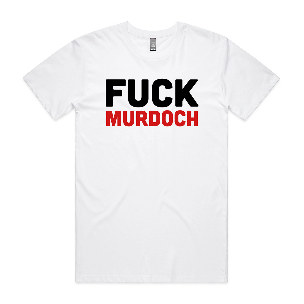 Fuck Murdoch T-Shirts, Hoodie, Sweatshirt