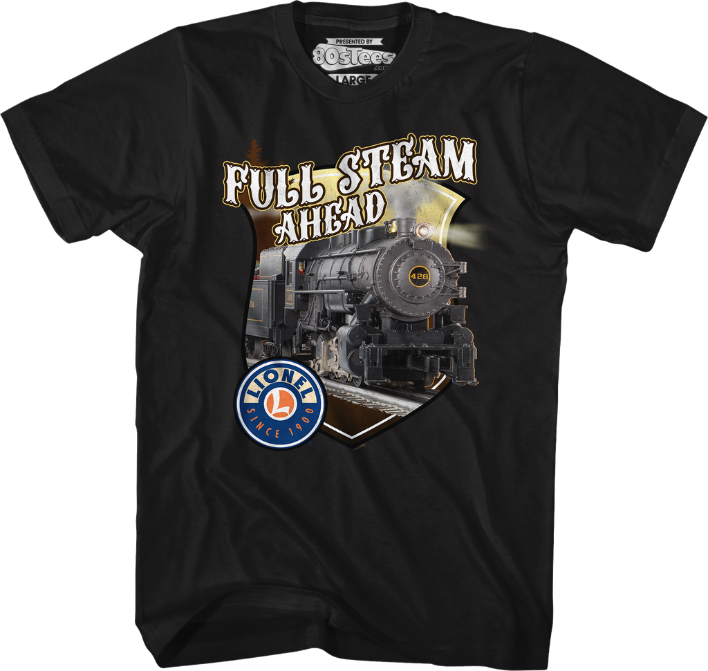 Full Steam Ahead Lionel Trains T-Shirt Hoodie, Sweatshirt | CiraTrend.com (Image 1)