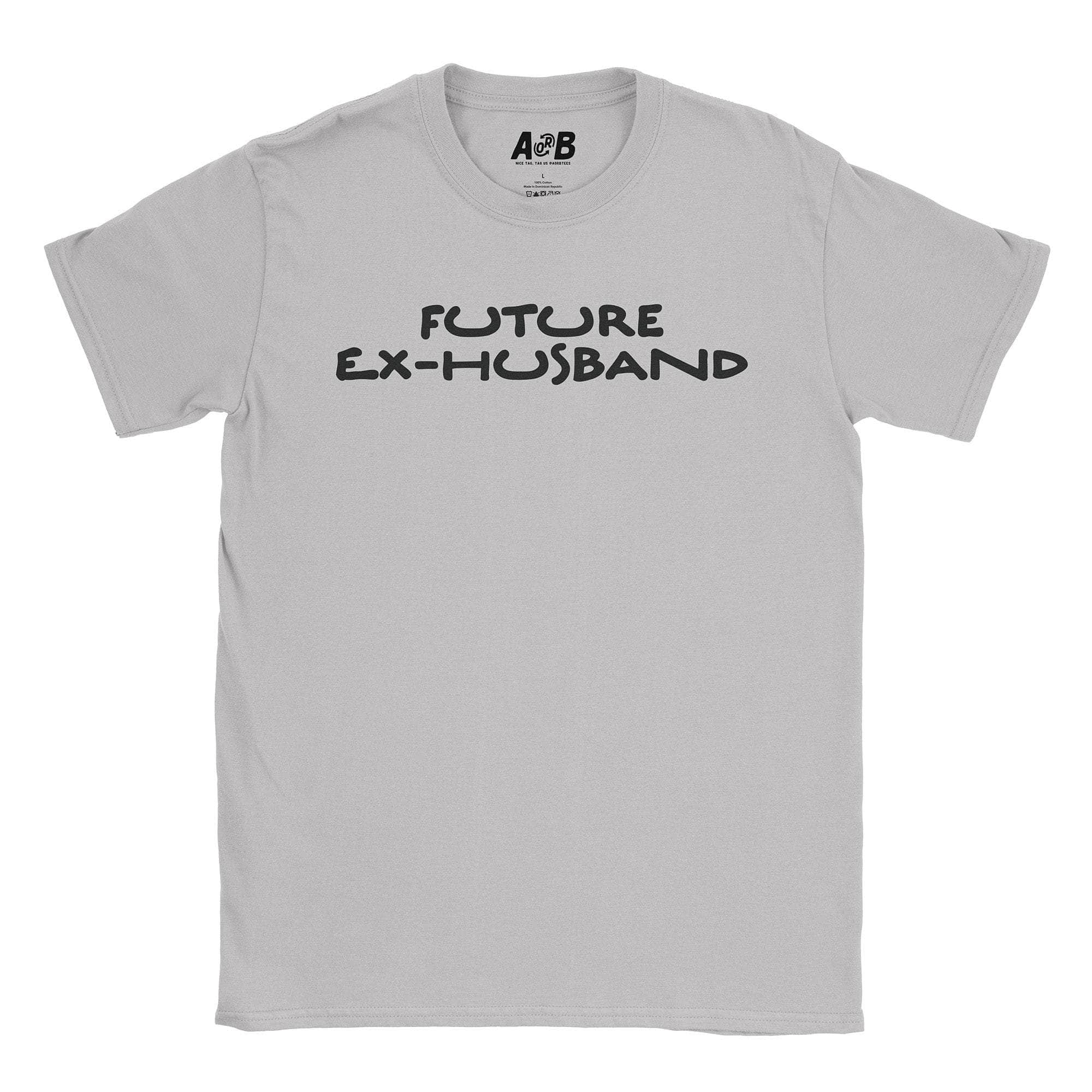 Ex Husband T-Shirts, Hoodie, Sweatshirt