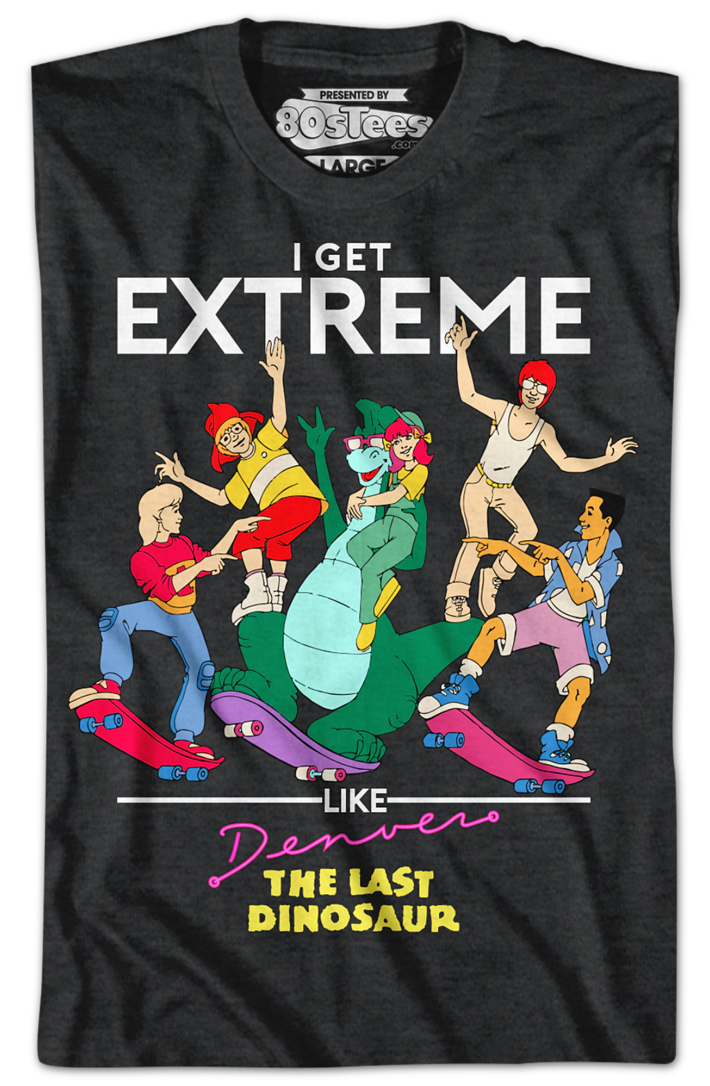 Get Extreme Denver Last Dinosaur T-Shirts, Hoodie, Sweatshirt