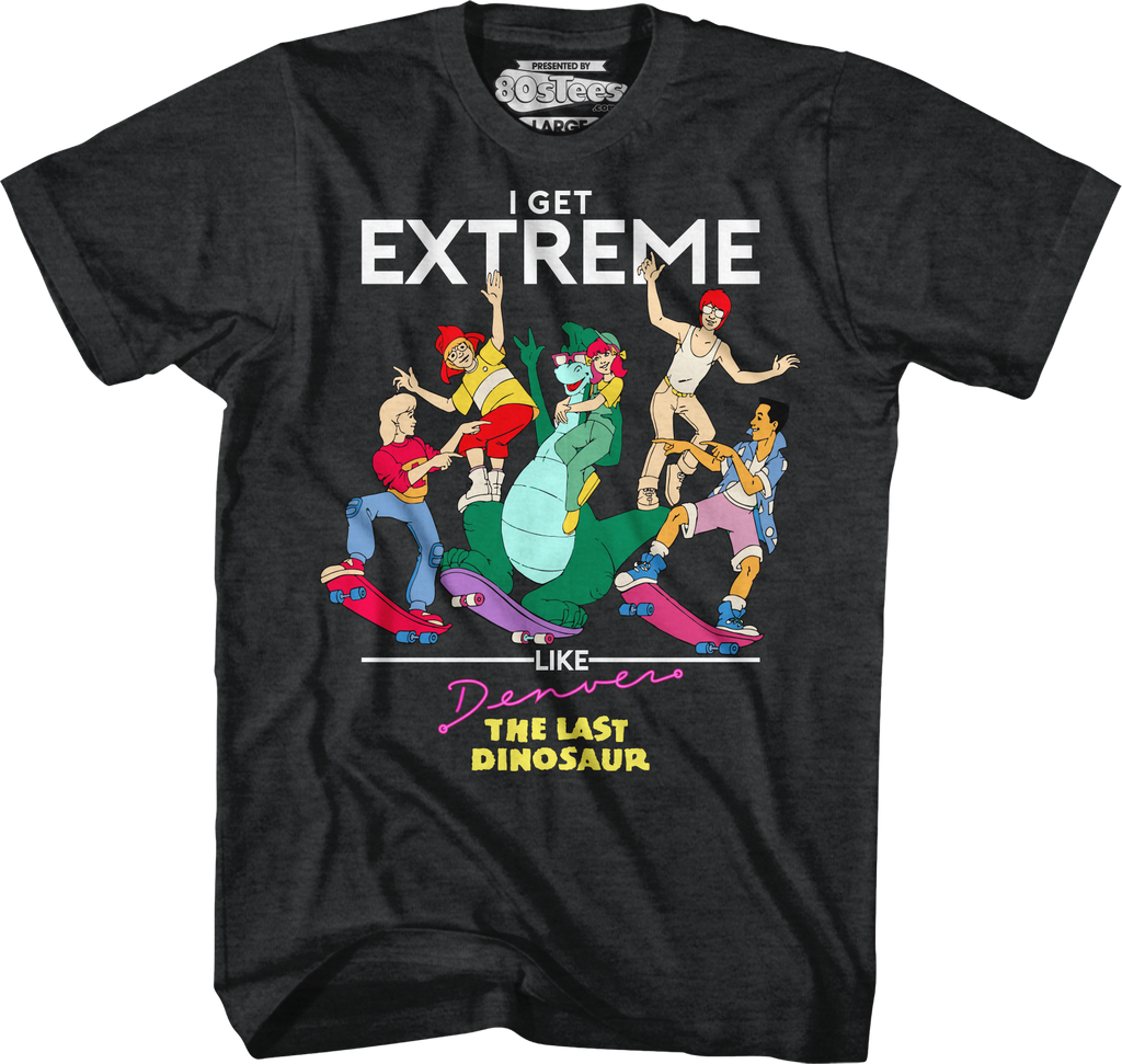 Get Extreme Denver Last Dinosaur T-Shirts, Hoodie, Sweatshirt