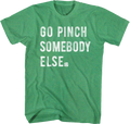 Go Pinch Somebody Else St. Patrick's Day T-Shirt Hoodie, Sweatshirt | CiraTrend.com (Image 1)