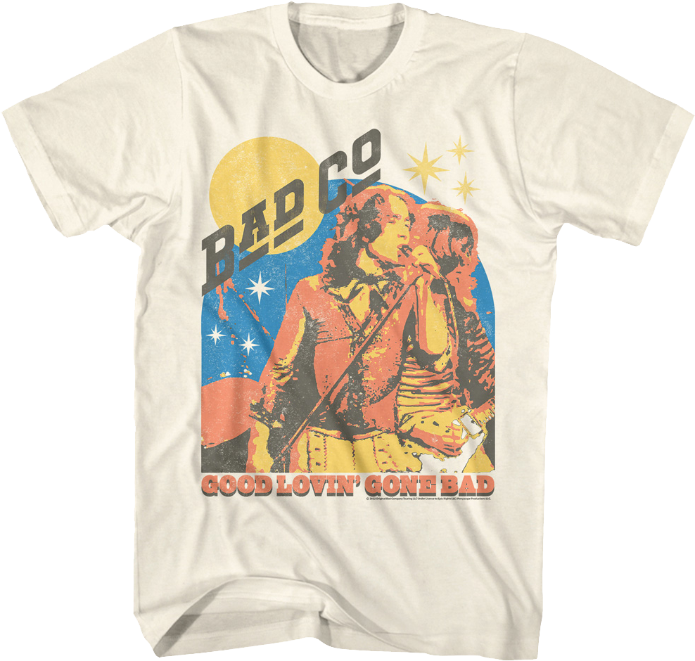 Good Lovin' Gone Bad Bad Company T-Shirt Hoodie, Sweatshirt | CiraTrend.com (Image 1)