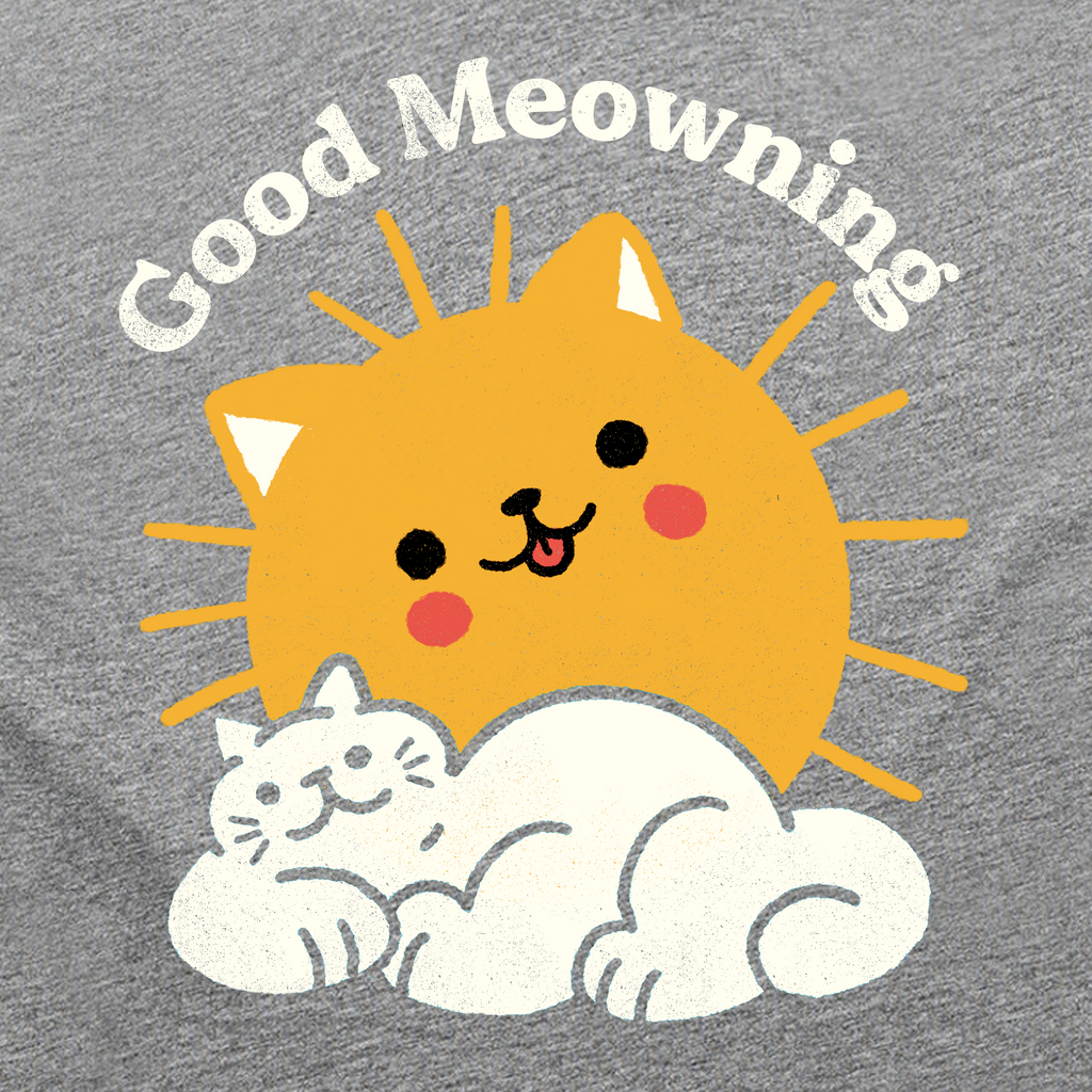 Good Meowning Tee Hoodie, Sweatshirt | CiraTrend.com (Image 5)