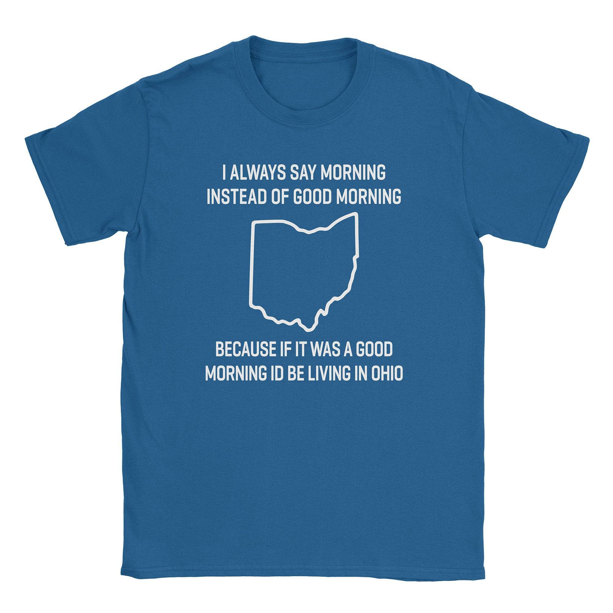 Morning Ohio T-Shirt Hoodie, Sweatshirt | CiraTrend.com (Image 3)