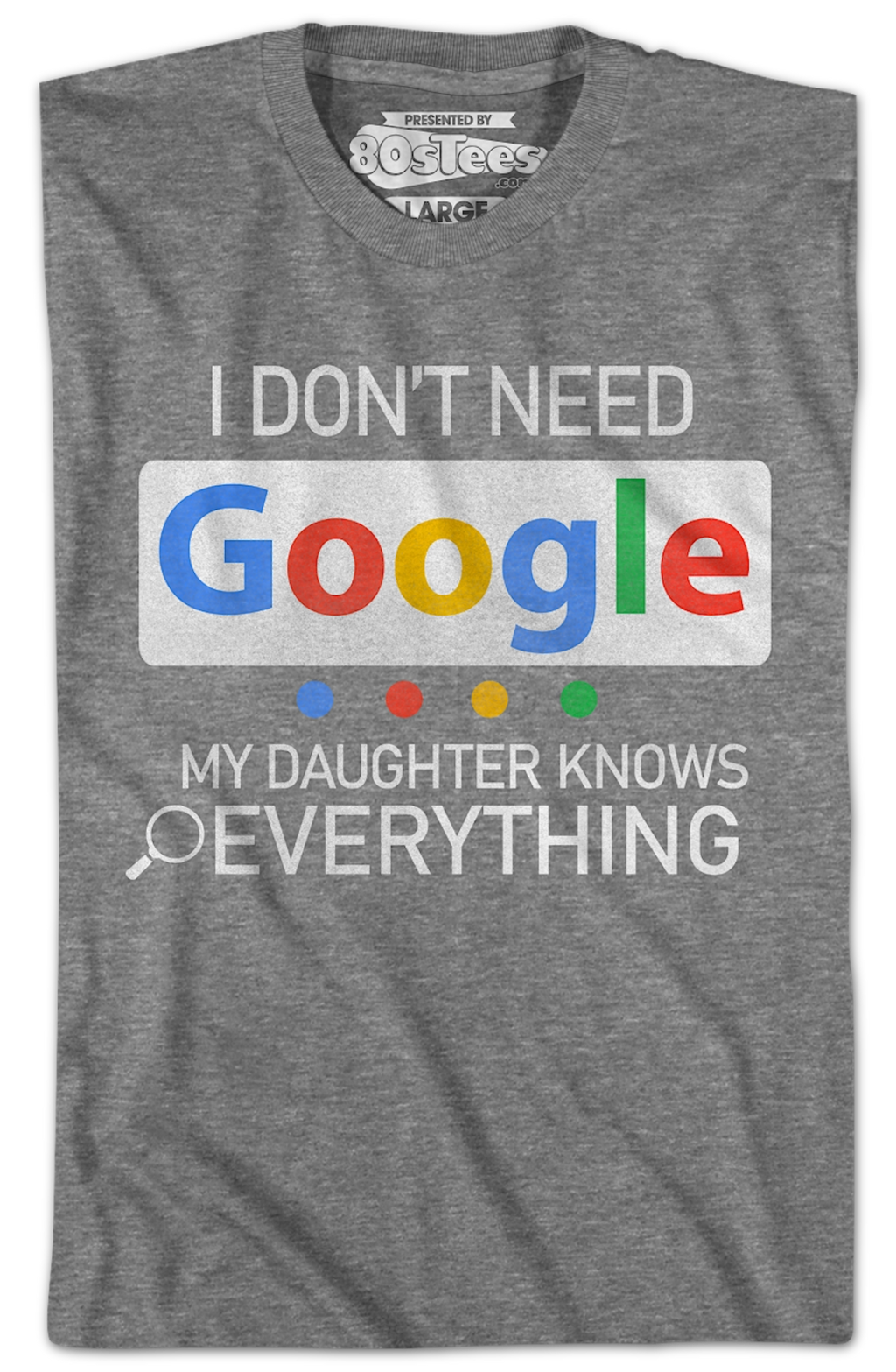 I Don't Need Google My Daughter Knows Everything T-Shirt Hoodie, Sweatshirt | CiraTrend.com (Image 2)