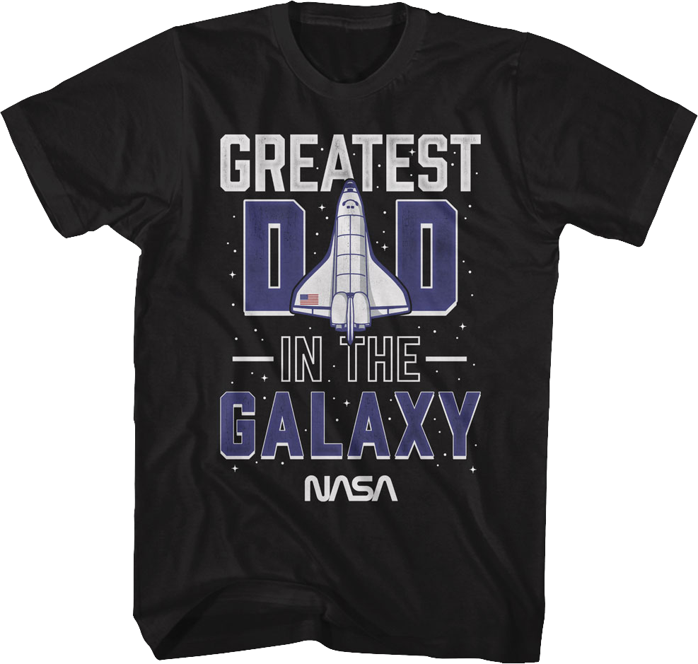 Greatest Dad In The Galaxy NASA T-Shirt Hoodie, Sweatshirt | CiraTrend.com (Image 1)