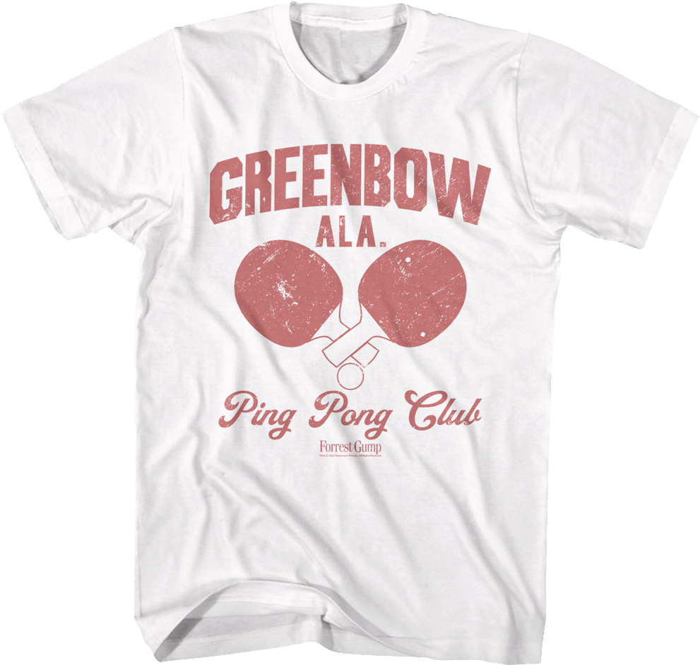 Greenbow Ping Pong Club Forrest Gump T-Shirts, Hoodie, Sweatshirt