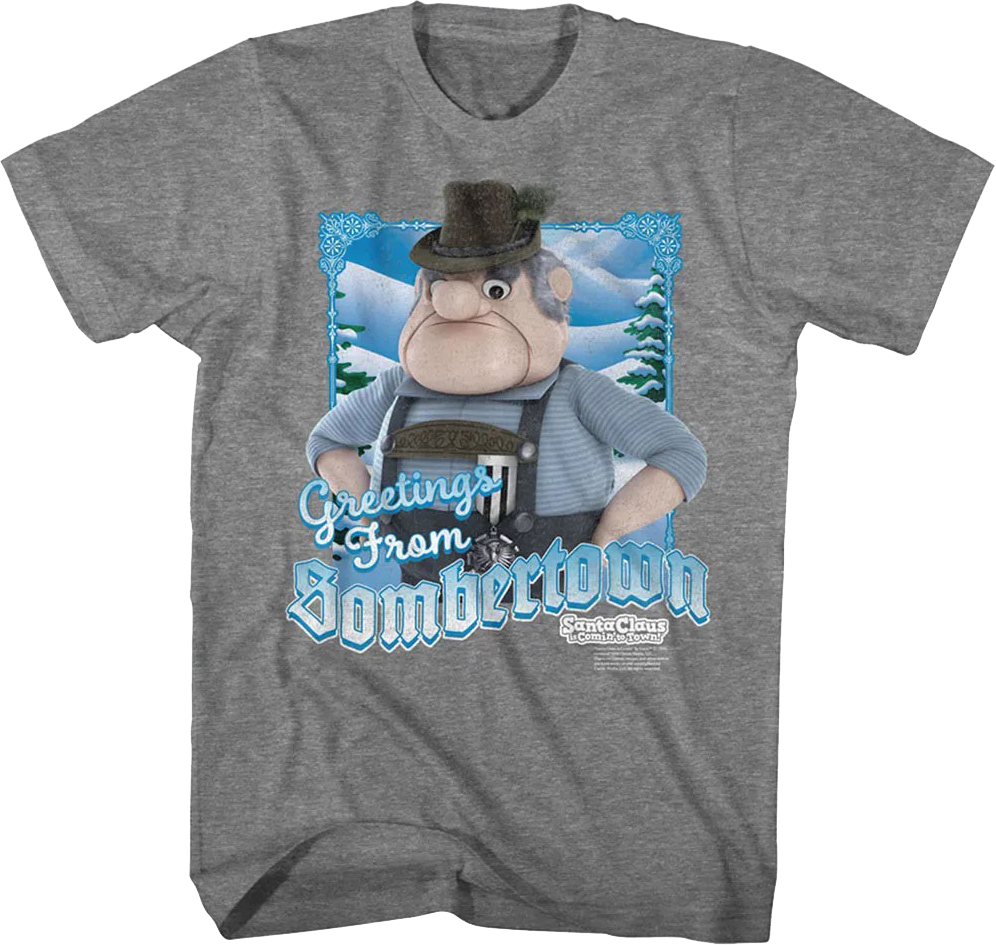 Greetings From Sombertown Santa Claus Is Comin' To Town T-Shirt Hoodie, Sweatshirt | CiraTrend.com (Image 1)