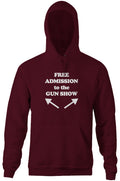 Free Admission To The Gun Show Hoodie T-Shirts, Sweatshirt | CiraTrend.com (Image 1)