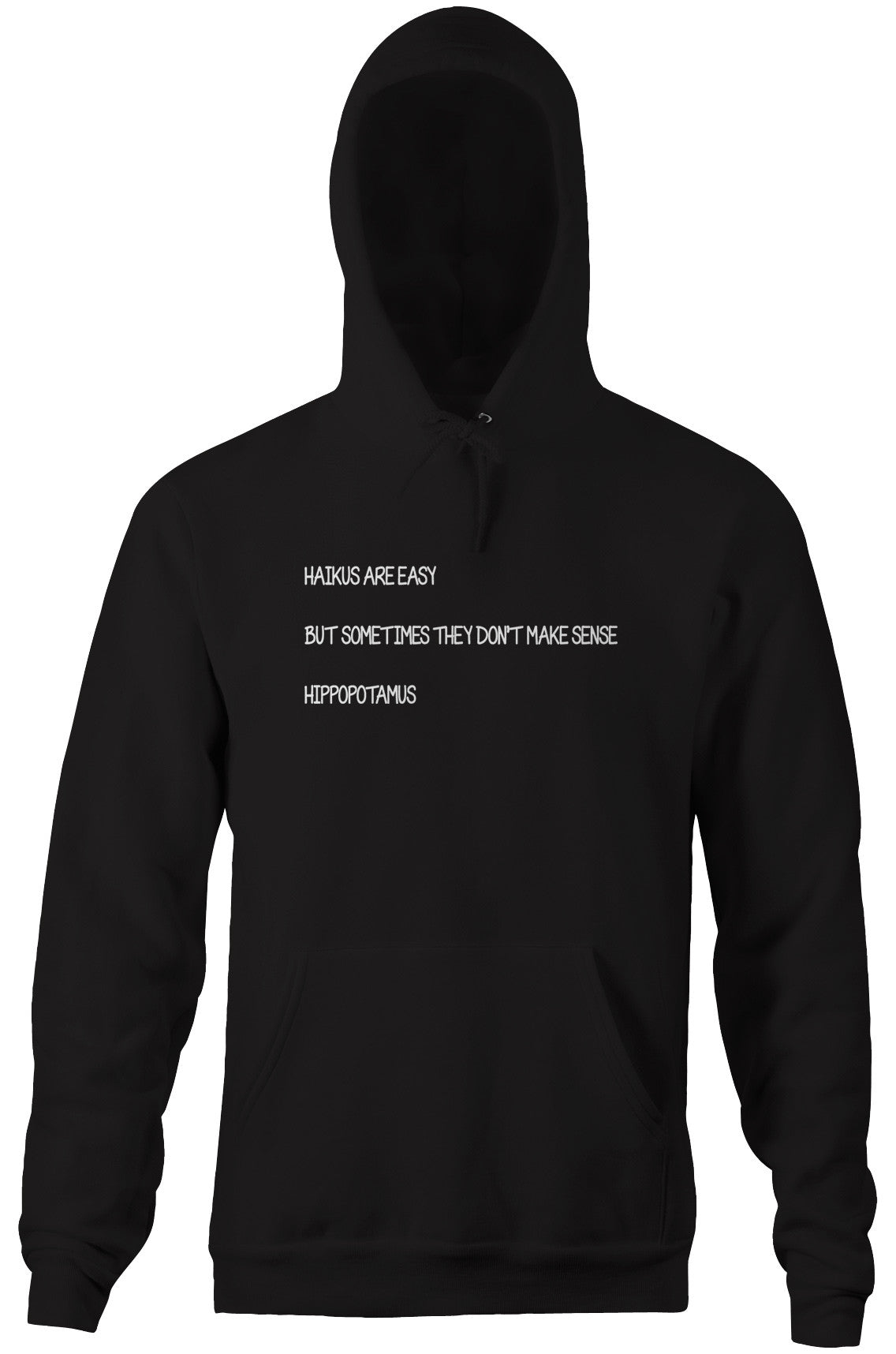 Haikus Are Easy Hoodie T-Shirts, Sweatshirt | CiraTrend.com (Image 3)