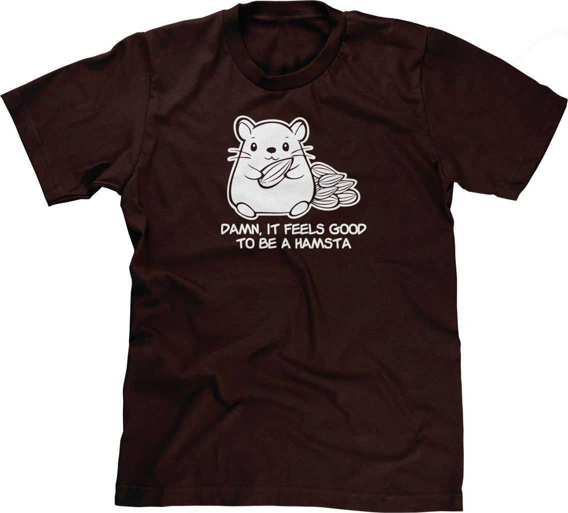 Damn It Feels Good To Be A Hamsta T-Shirt Hoodie, Sweatshirt | CiraTrend.com (Image 1)