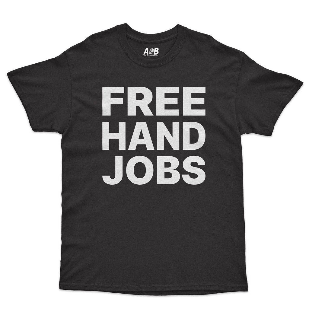 Hand Jobs T-Shirts, Hoodie, Sweatshirt