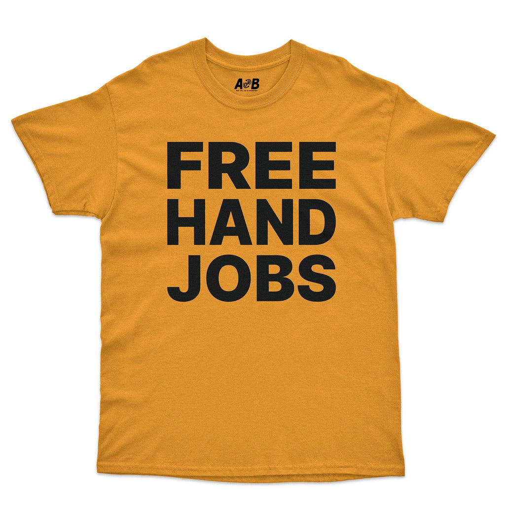 Hand Jobs T-Shirts, Hoodie, Sweatshirt