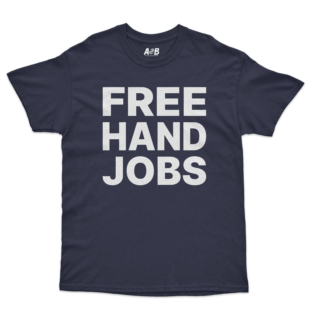 Hand Jobs T-Shirts, Hoodie, Sweatshirt