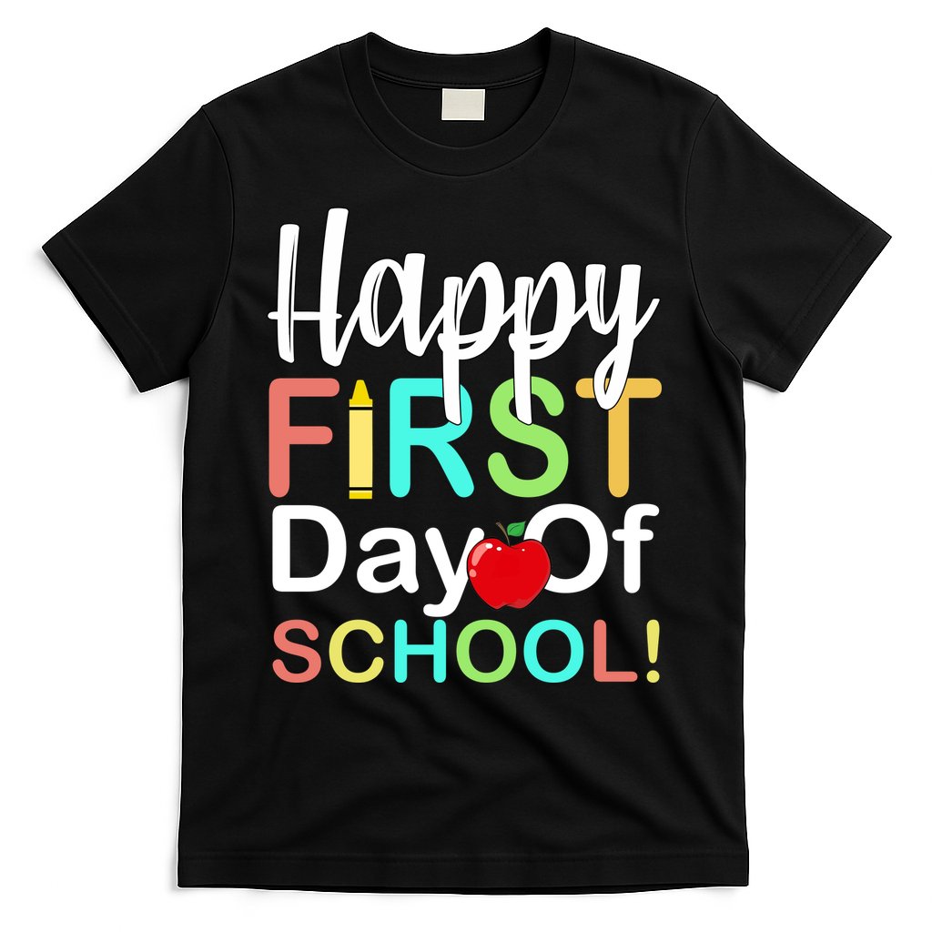 Happy First Day Of School T-Shirt