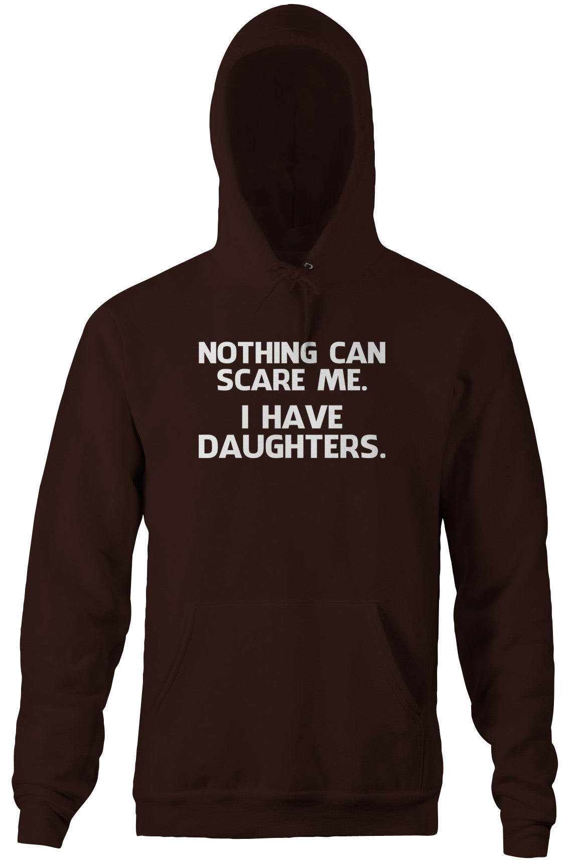Nothing Can Scare Me (I Have Daughters) Hoodie T-Shirts, Sweatshirt | CiraTrend.com (Image 5)
