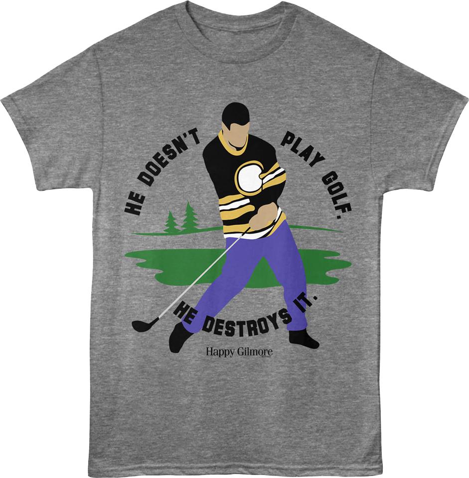 He Doesn't Play Golf He Destroys It Swing Happy Gilmore T-Shirt