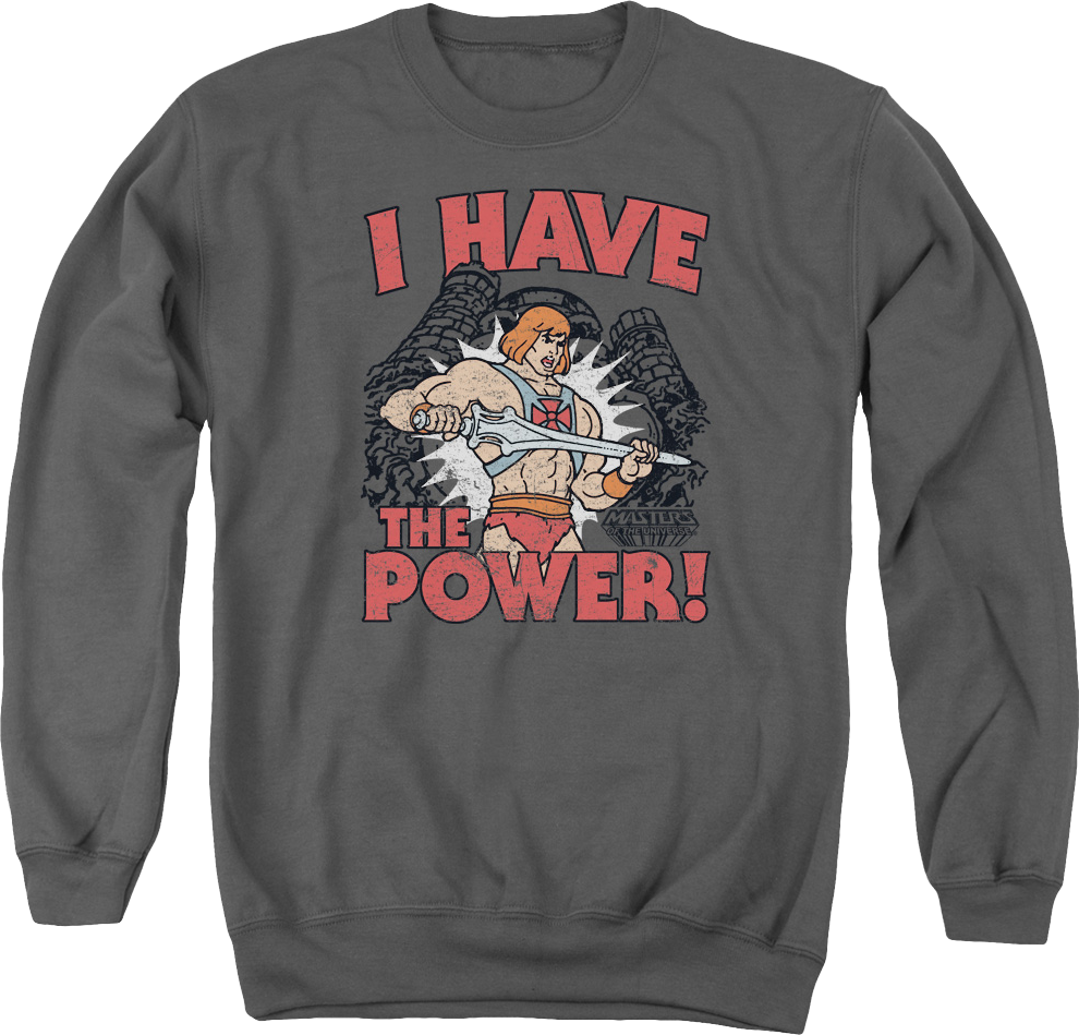 He Man I Have Power Masters Universe T-Shirts, Hoodie, Sweatshirt