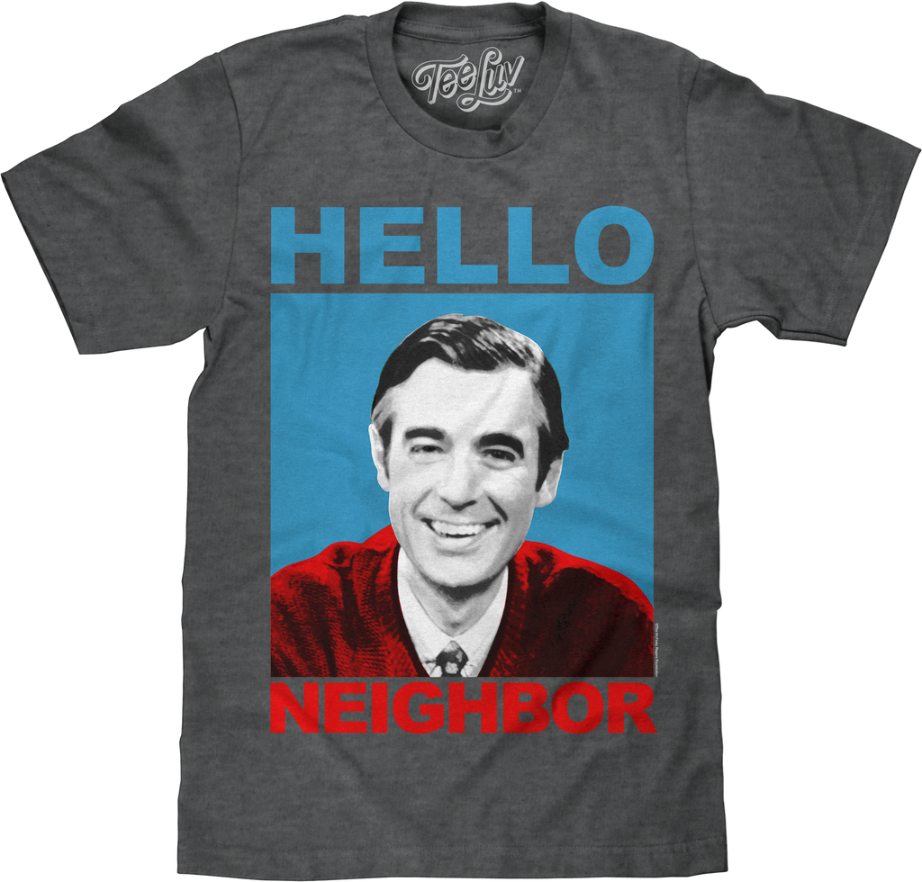 Hello Neighbor Mr. Rogers T-Shirt Hoodie, Sweatshirt | CiraTrend.com (Image 1)