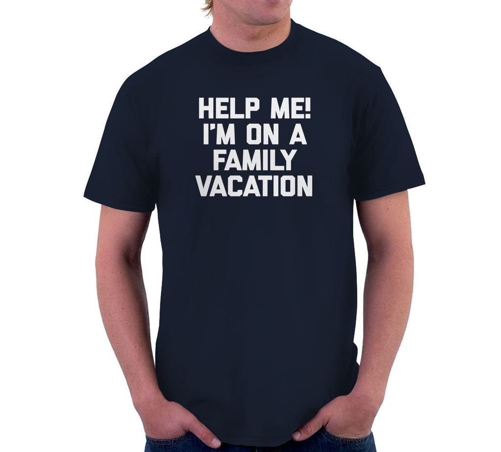 Help Me! I'm On A Family Vacation T-Shirt Hoodie, Sweatshirt | CiraTrend.com (Image 3)