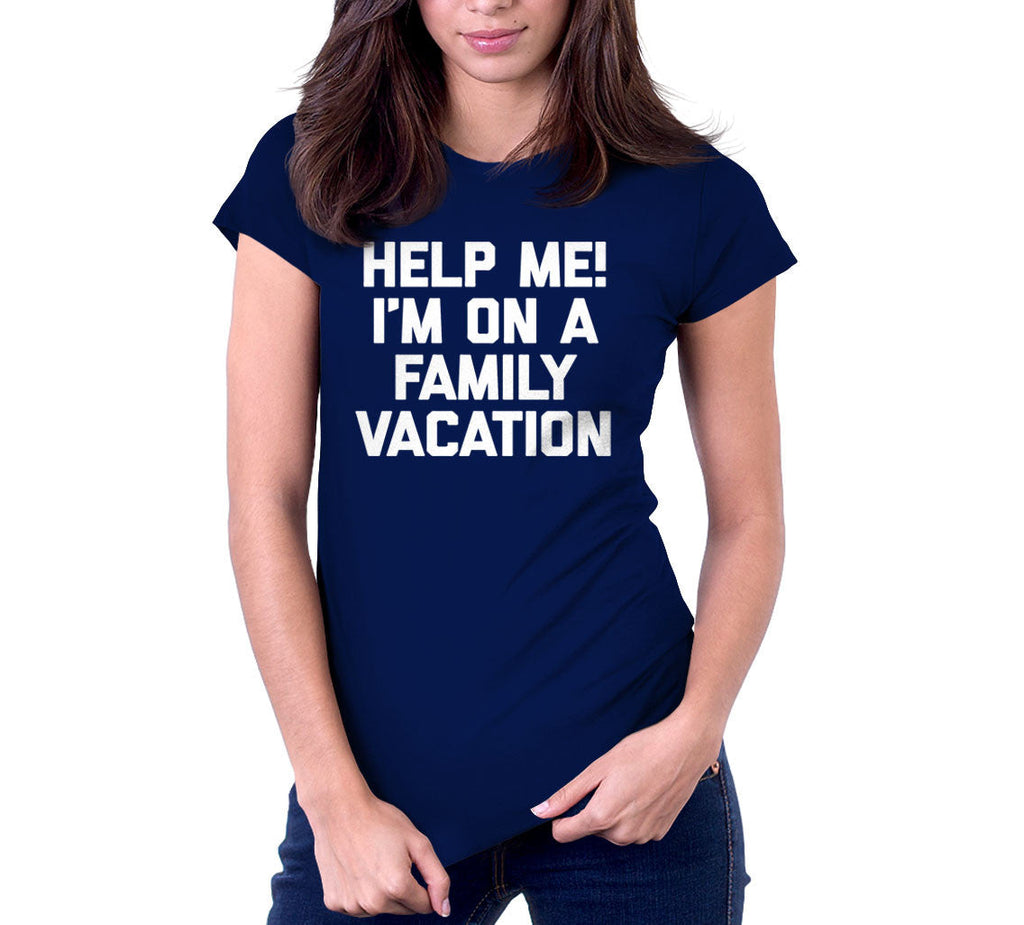 Help Me! I'm On A Family Vacation T-Shirt Hoodie, Sweatshirt | CiraTrend.com (Image 4)
