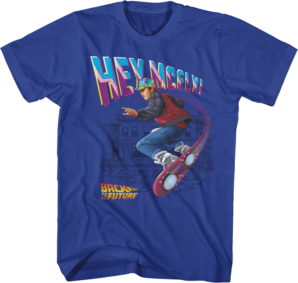 Hey McFly Hoverboard Back To The Future T-Shirt Hoodie, Sweatshirt | CiraTrend.com (Image 1)