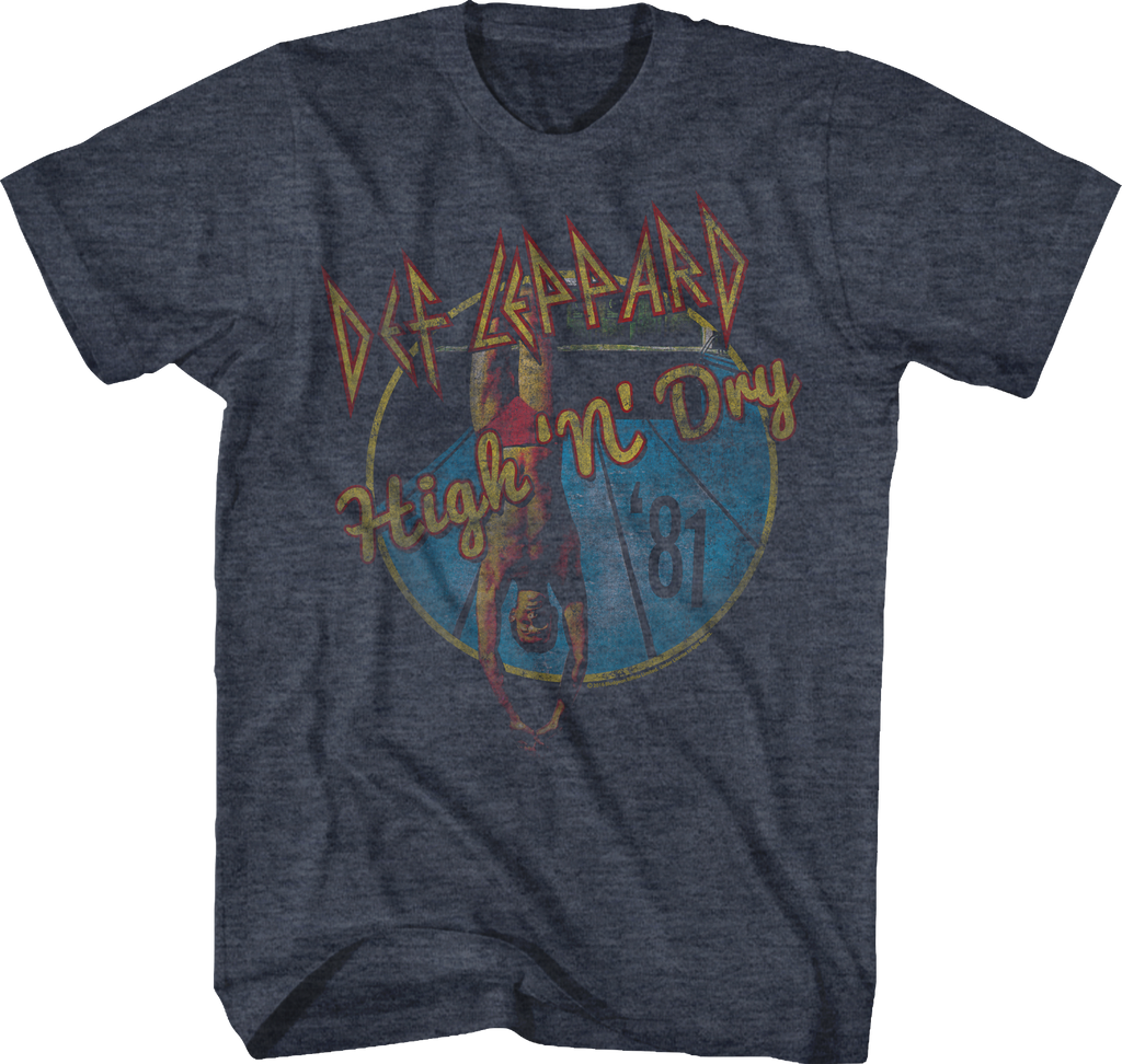 High 'n' Dry '81 Def Leppard T-Shirt Hoodie, Sweatshirt | CiraTrend.com (Image 1)
