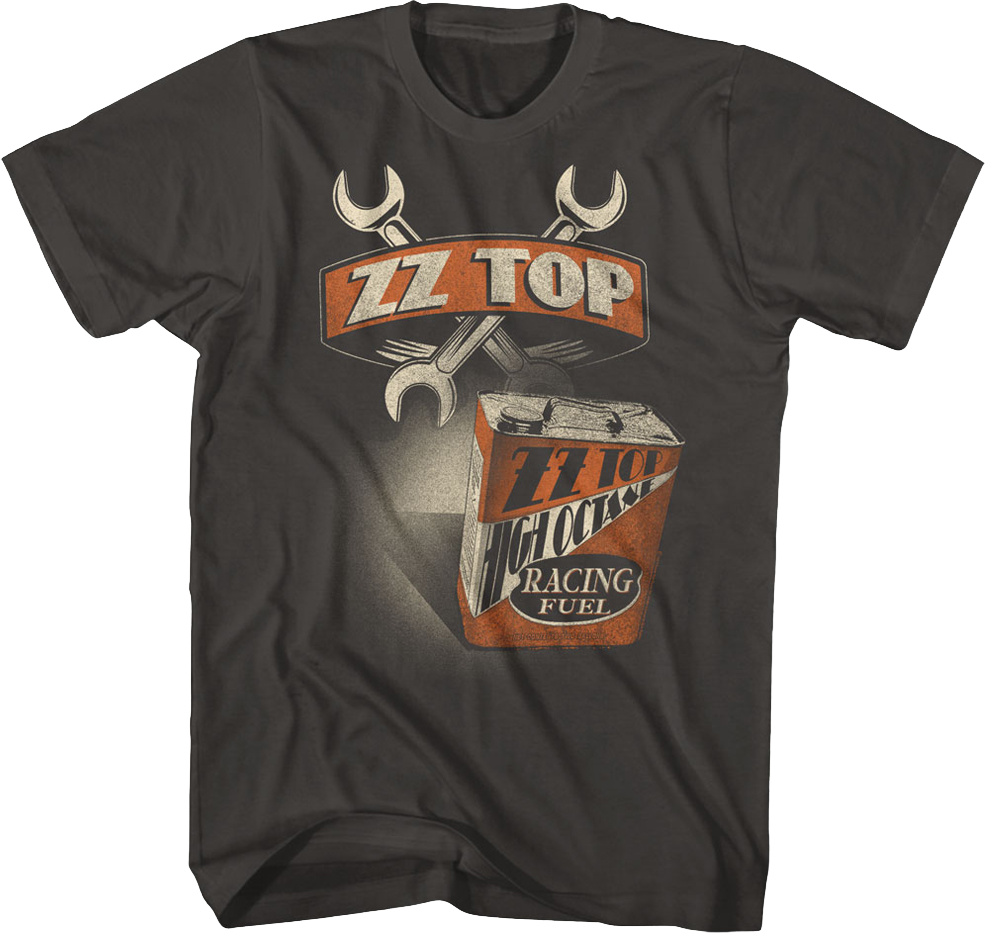 High Octane Racing Fuel ZZ Top T-Shirt Hoodie, Sweatshirt | CiraTrend.com (Image 1)