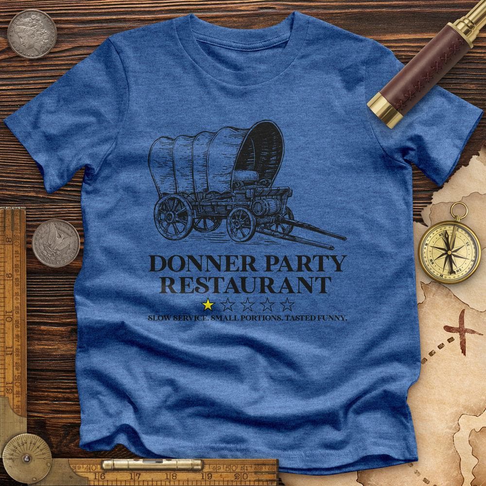 Donner Party Restaurant Review Premium Quality Tee Hoodie, Sweatshirt | CiraTrend.com (Image 4)