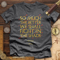 Fight In The Shade Premium Quality Tee Hoodie, Sweatshirt | CiraTrend.com (Image 1)