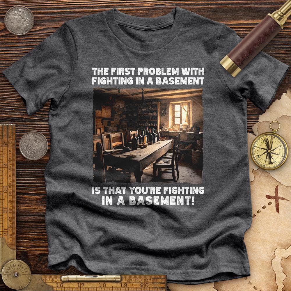 Fighting in a Basement Premium Quality Tee Hoodie, Sweatshirt | CiraTrend.com (Image 3)