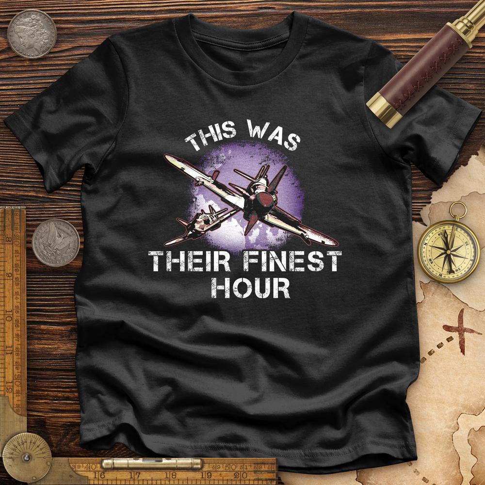 Finest Hour Premium Quality Tee Hoodie, Sweatshirt | CiraTrend.com (Image 3)