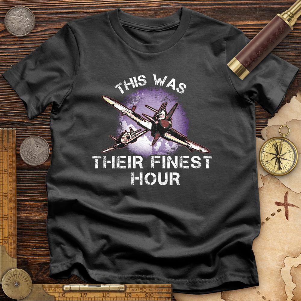 Finest Hour T-Shirt Hoodie, Sweatshirt | CiraTrend.com (Image 4)