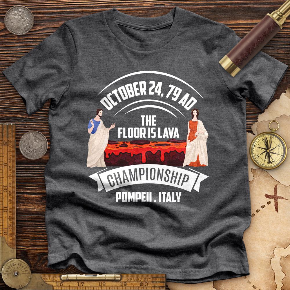 Floor Is Lava Premium Quality Tee Hoodie, Sweatshirt | CiraTrend.com (Image 2)